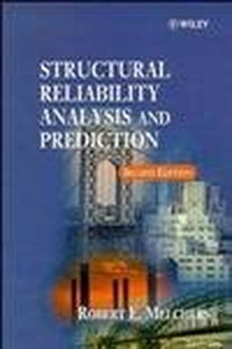 Structural Reliability Analysis & Prediction 2E