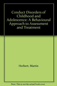 Conduct Disorders of Childhood and Adolescence 