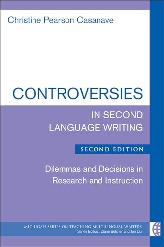 Controversies in Second Language Writing, Second Edition