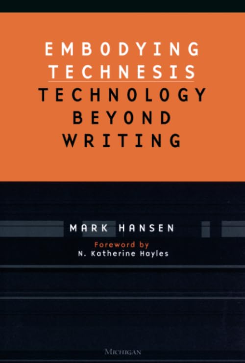 Embodying Technesis