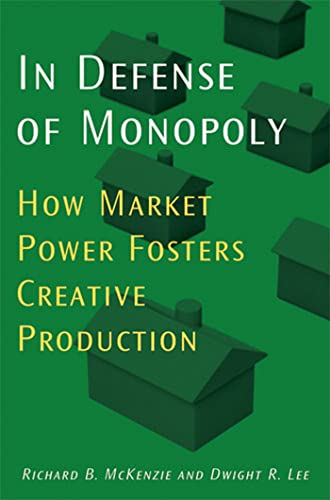 In Defense of Monopoly