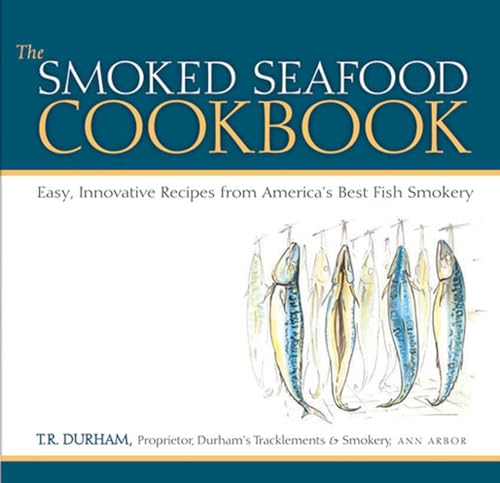 The Smoked Seafood Cookbook