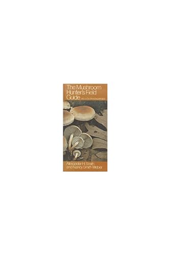 The Mushroom Hunter's Field Guide