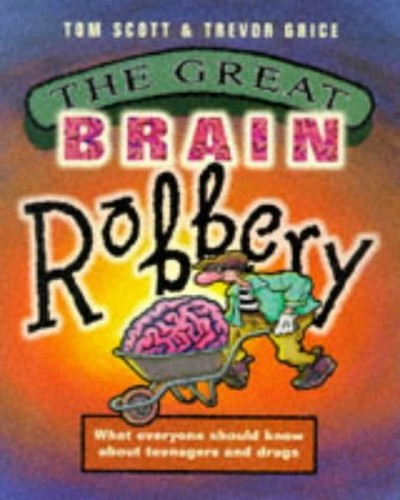 Great Brain Robbery