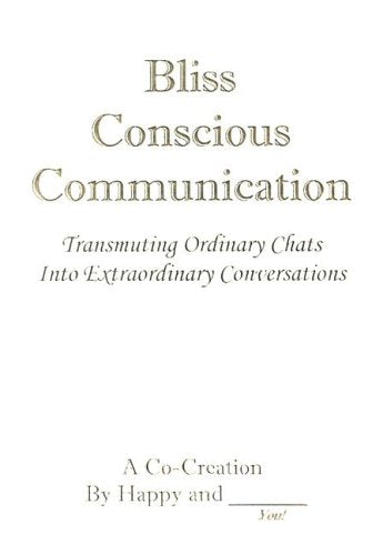 Bliss Conscious Communication