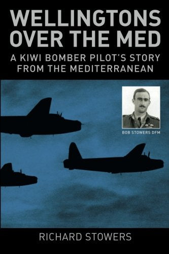 Wellingtons over the Med: A Kiwi bomber pilot’s story from the Mediterranean