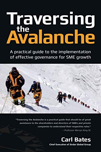 Traversing the Avalanche: A practical guide to the implementation of effective governance for SME growth
