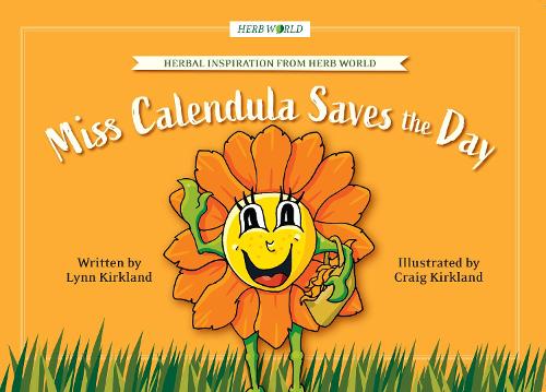 Miss Calendula Saves the Day