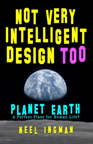 Not Very Intelligent Design Too