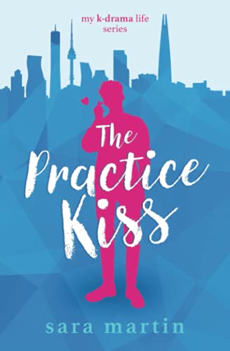 The Practice Kiss