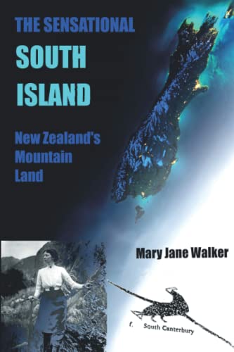 The Sensational South Island