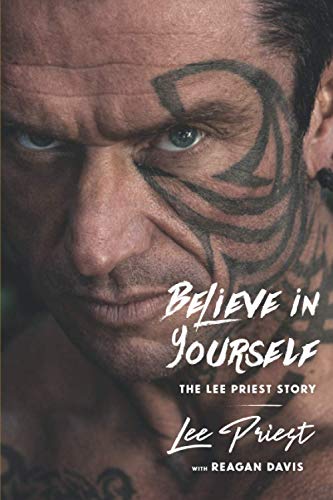 Believe In Yourself: The Lee Priest Story