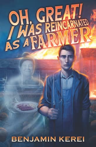 Oh, Great! I was Reincarnated as a Farmer