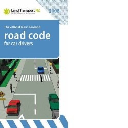 The Official New Zealand Road Code for Car Drivers