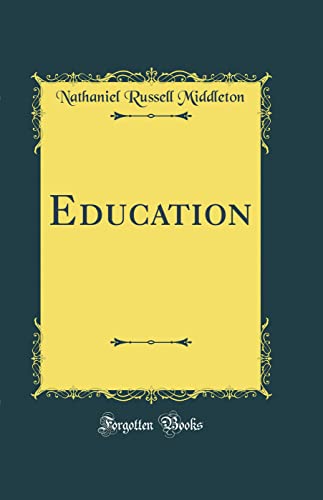 Education (Classic Reprint)