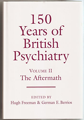 150 Years of British Psychiatry