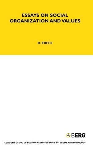 Essays on Social Organisation and Values