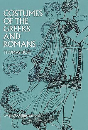 Costumes of the Greeks and Romans