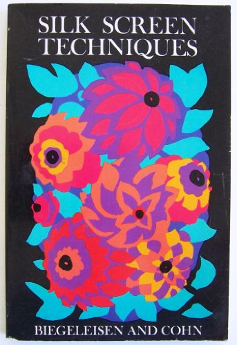 Silk Screen Techniques