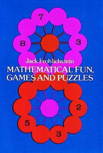 Mathematical Fun, Games and Puzzles 