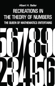 Recreations in the Theory of Numbers 