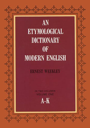 An Etymological Dictionary of Modern English