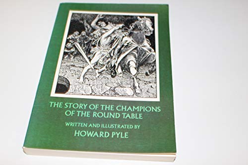 The Story of the Champions of the Round Table