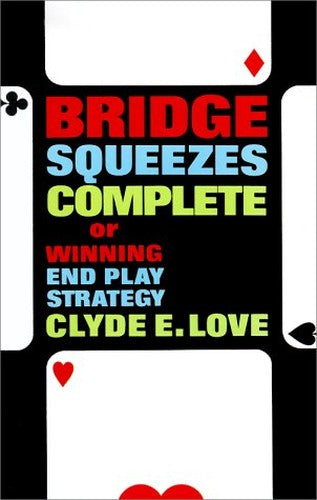 Bridge Squeezes Complete