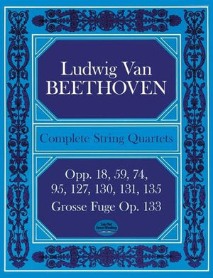 Complete String Quartets And Grosse Fugue Op. 133
