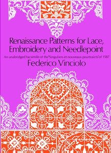 Renaissance Patterns for Lace and Embroidery 