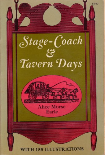 Stagecoach and Tavern Days