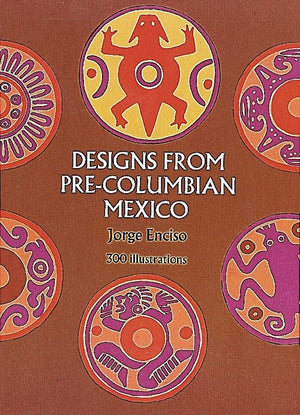 Designs from Pre-Columbian Mexico