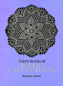 The First Book of Modern Lace Knitting 