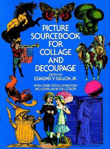Picture Sourcebook for Collage and Decoupage 