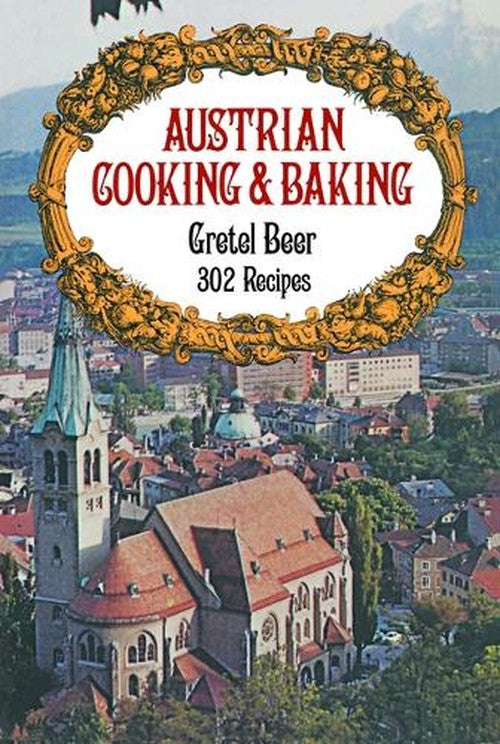 Austrian Cooking and Baking