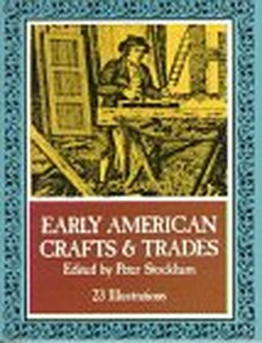 Little Book of Early American Crafts and Trades