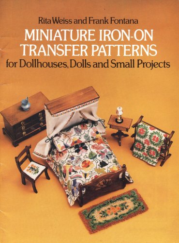 Miniature Iron-on Transfer Patterns for Dollhouses, Dolls and Small Projects