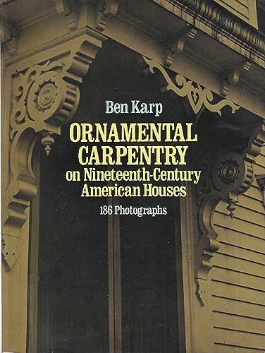 Ornamental Carpentry on 19th Century American Houses
