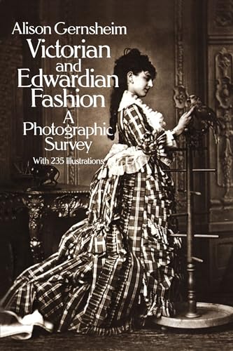 Victorian and Edwardian Fashion