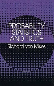 Probability, Statistics and Truth 