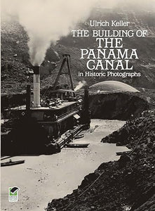 Building of the Panama Canal 