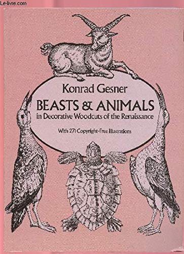 Beasts and Animals in Decorative Woodcuts of the Renaissance