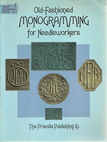 Old-fashioned Monogramming for Needleworkers