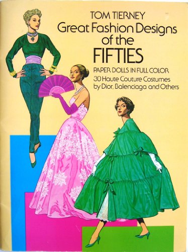 Great Fashion Designs of the Fifties Paper Dolls in Full Colour