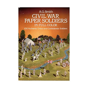 Civil War Paper Soldiers in Full Color 