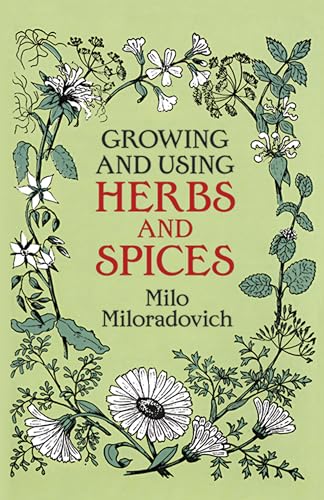 Growing and Using Herbs and Spices