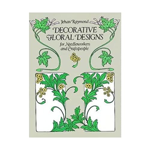 Decorative Floral Designs for Needleworkers and Craftspeople
