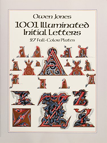 1001 Illuminated Initial Letters: 27 Full-Color Plates