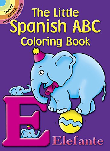 The Little Spanish ABC Coloring Book