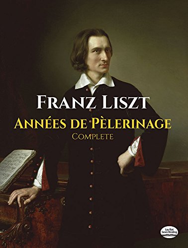 Annees De Pelerinage Complete